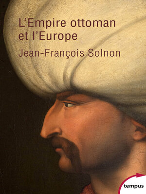 cover image of L'Empire ottoman et l'Europe